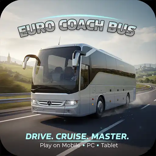 Euro Coach Bus driving simulator featuring a modern luxury coach bus cruising on a scenic highway.