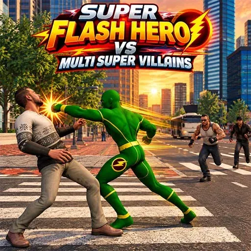 Super Flash Hero vs Multi Super Villains