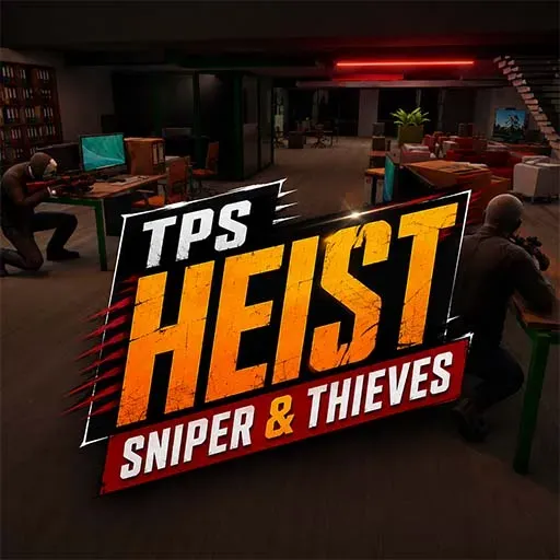 TPS Heist Sniper and Thieves