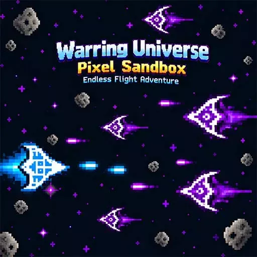Warring Universe Pixel Sandbox Endless Flight Adventure